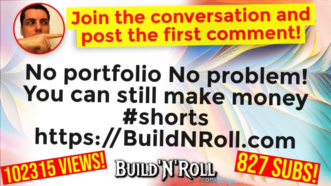 No portfolio No problem! You can still make money #shorts https://BuildNRoll.com