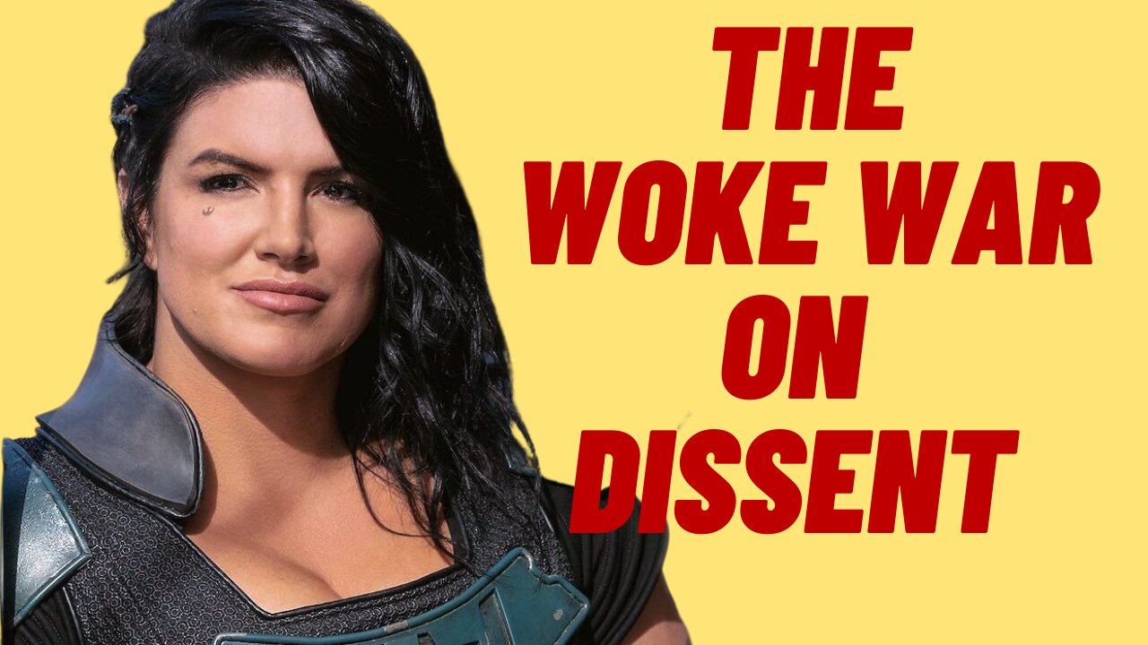 THE WOKE WAR ON DISSENT - GINA CARANO LATEST CANCEL CULTURE VICTIM