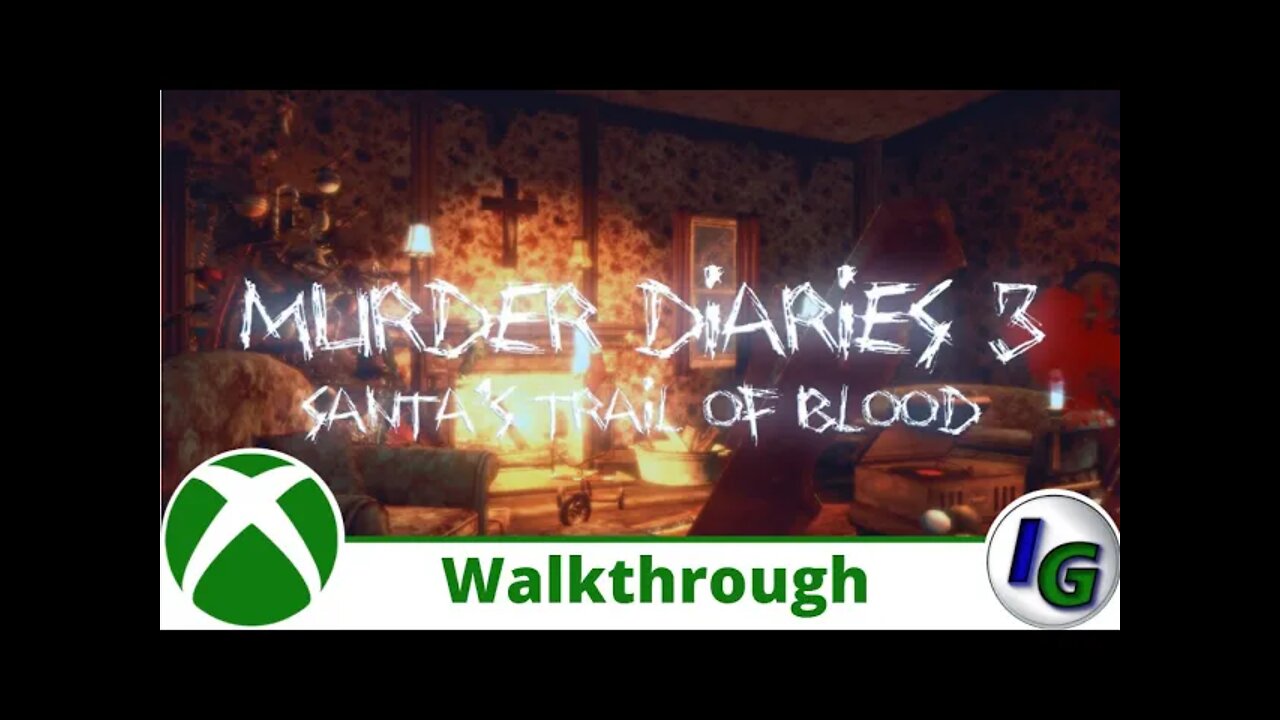 Murder Diaries 3: Santa's Trail of Blood Walkthrough on Xbox