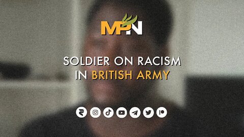 Soldier On Racism In British Army