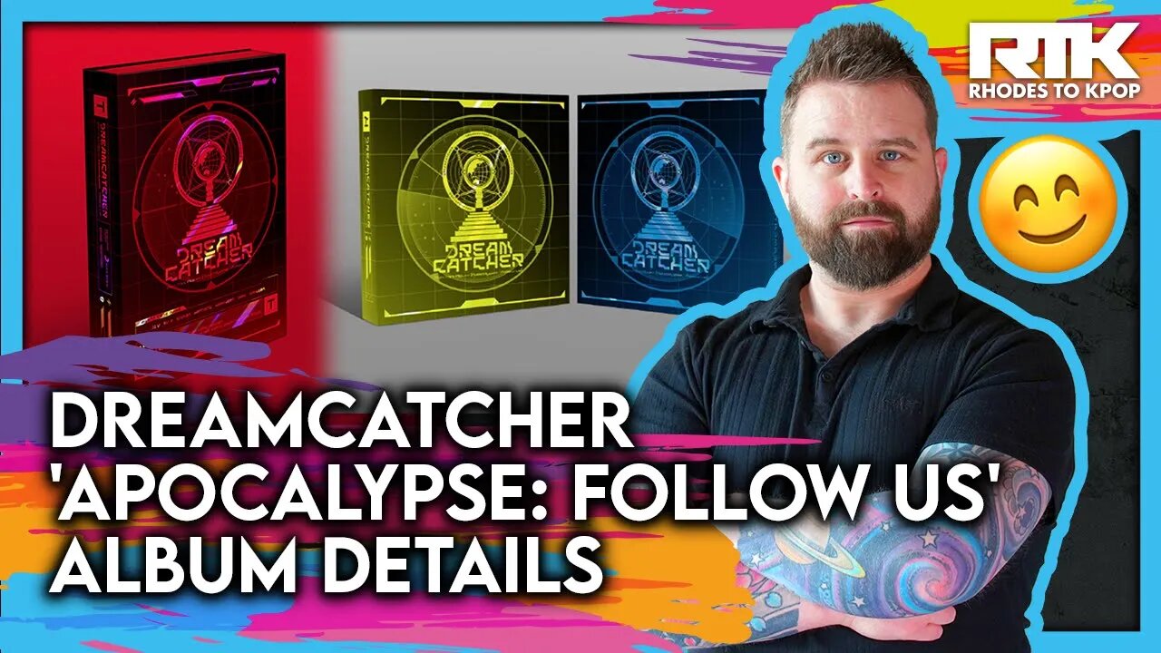 DREAMCATCHER (드림캐쳐) - 'Apocalypse: Follow Us' Album Details (Reaction)