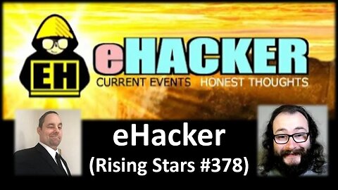My Thoughts on eHacker (Rising Stars #378)