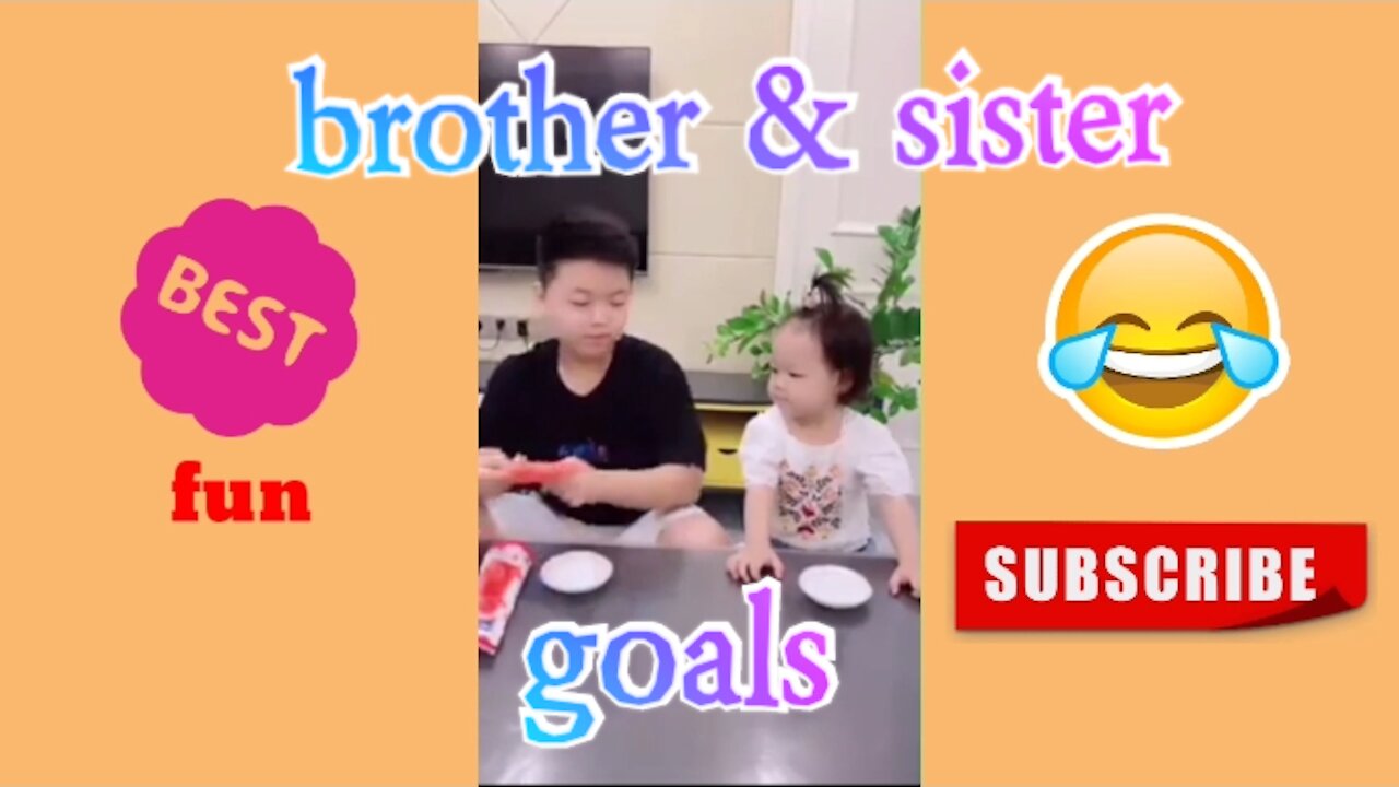 Brother & sister goals(funny video)