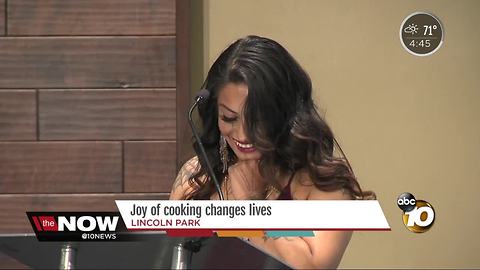 Joy of cooking changes lives in San Diego