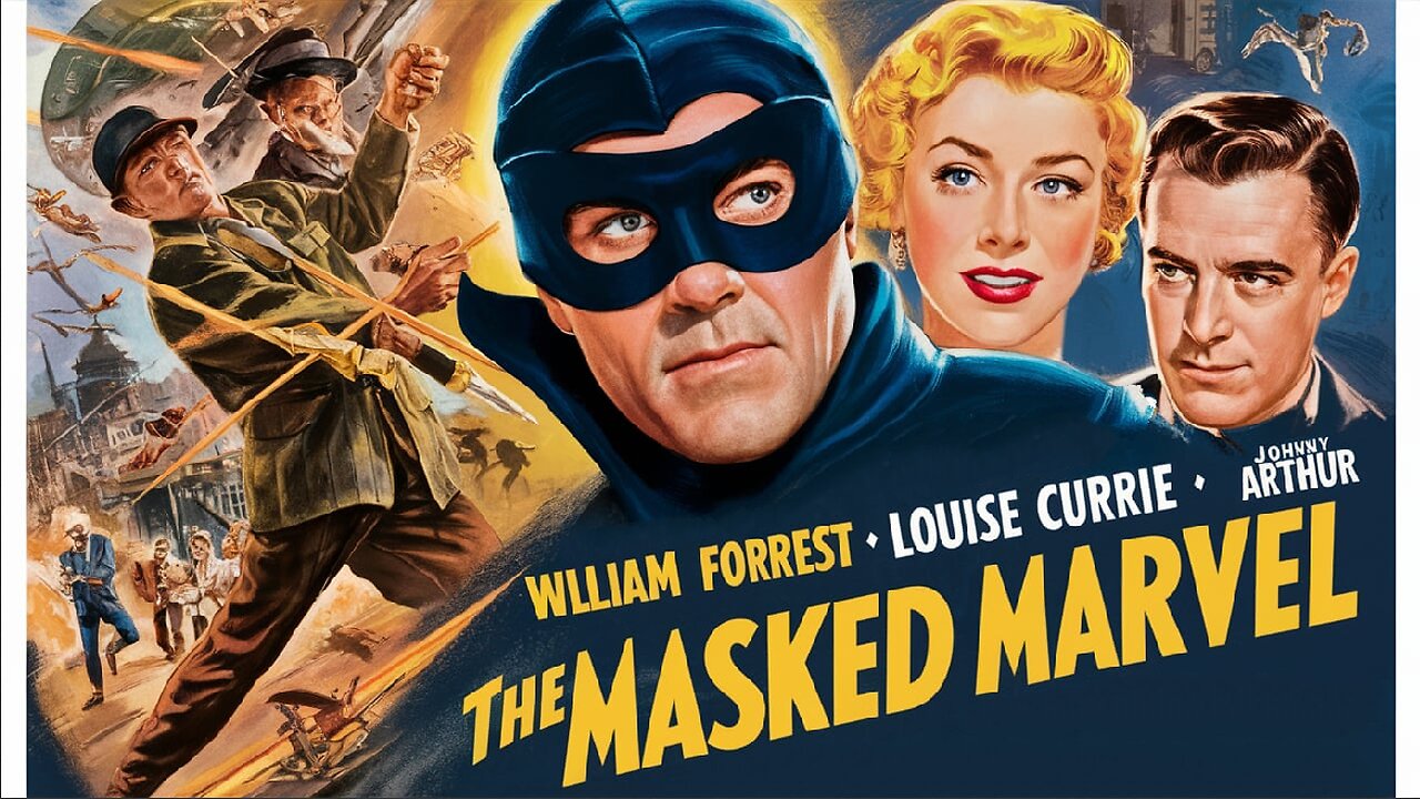 THE MASKED MARVEL (1943) William Forrest, Louise Currie & Johnny Arthur | B&W | Old Hollywood