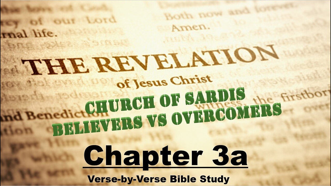 The Revelation of Jesus Christ - Chapter 3a