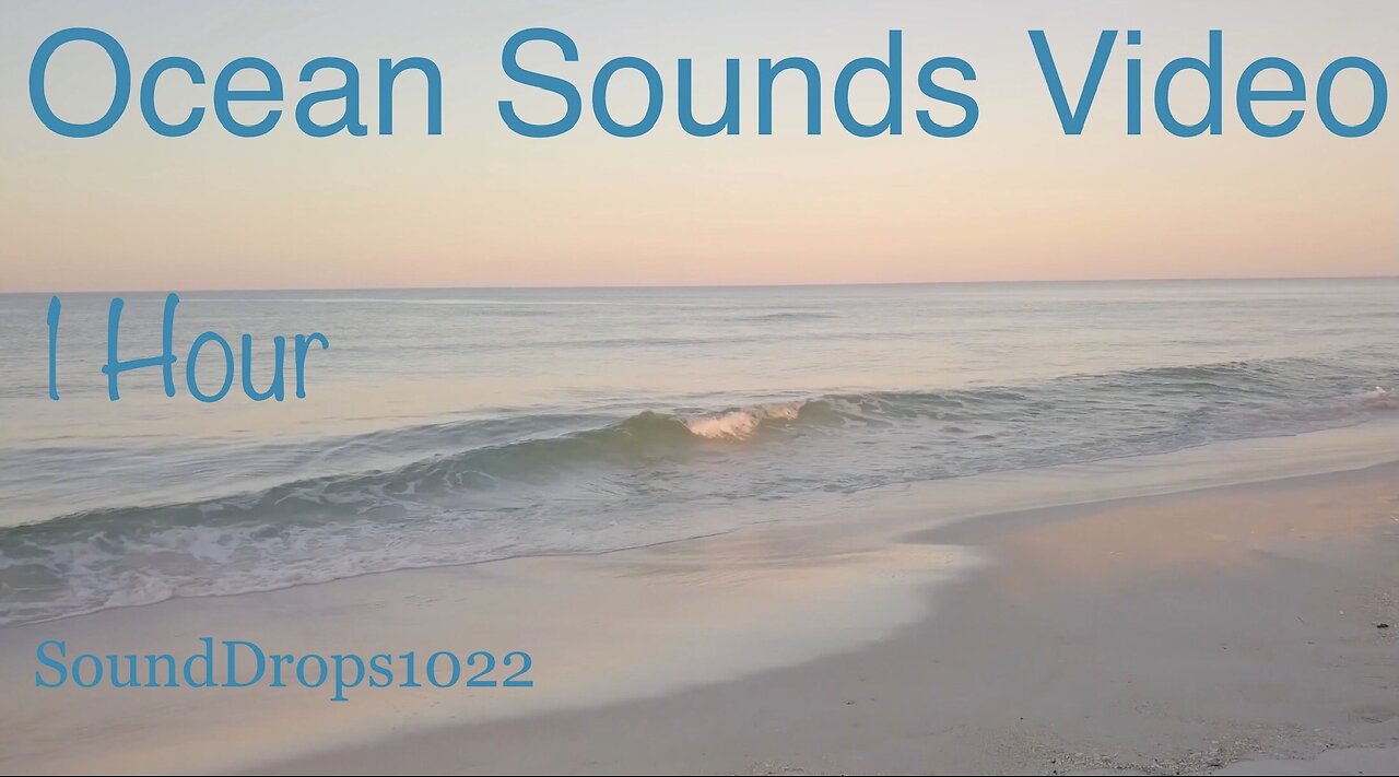 Breeze Through The Day With 1 Hour Of Ocean Sounds Video