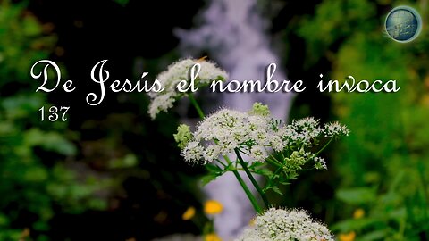 137. De Jesús el nombre invoca - Red ADvenir Himnos