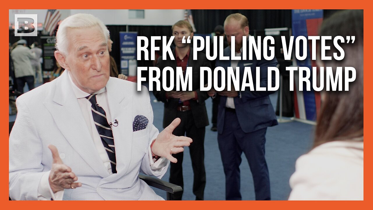 Roger Stone: RFK's Presidential Run "Designed to Pull Votes from Donald Trump"