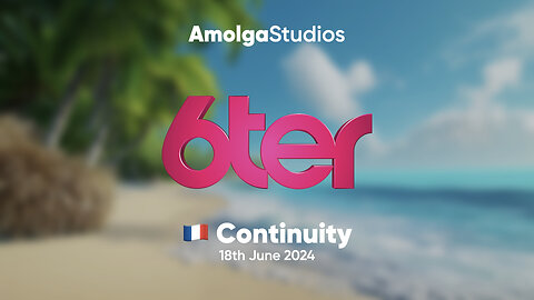 6ter | 🇫🇷 France | Continuity | 18th June 2024
