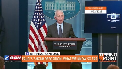 Tipping Point - Fauci's 7-Hour Deposition: What We Know So Far