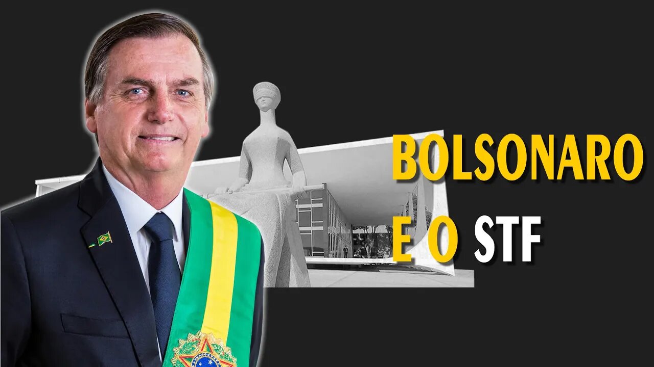 Bolsonaro e o STF