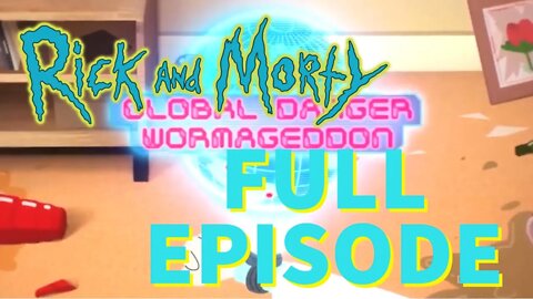 WORMAGEDDON RICK AND MORTY SEASON 6 FULL EPISODE