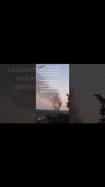 Strikes On Targets Near Druzhkovka Where Ukrainian Military Equipment Was Hidden In A Factory