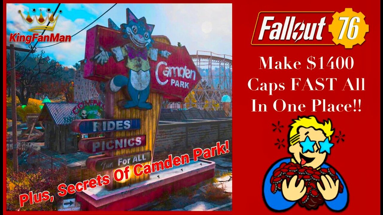 Fallout 76: Make $1400 Caps FAST, All In One Place! (Plus Secrets of Camden Park)