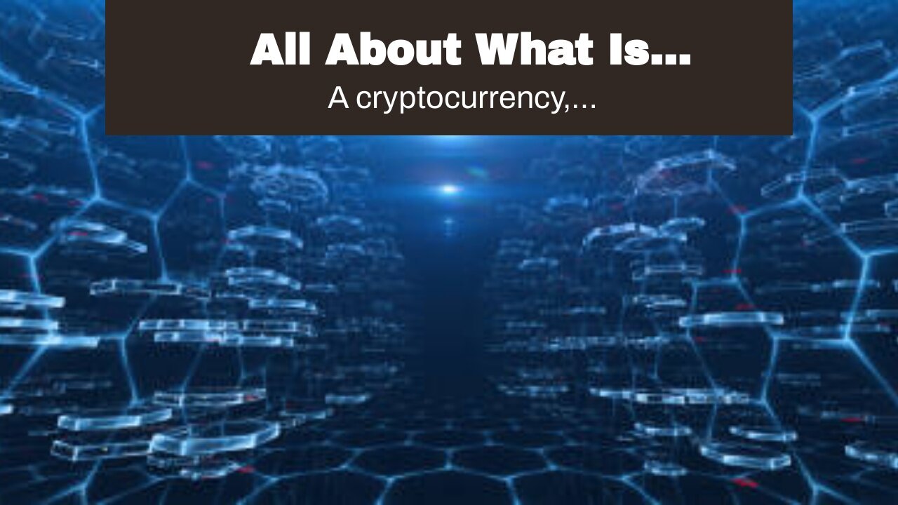 All About What Is Cryptocurrency? - Money