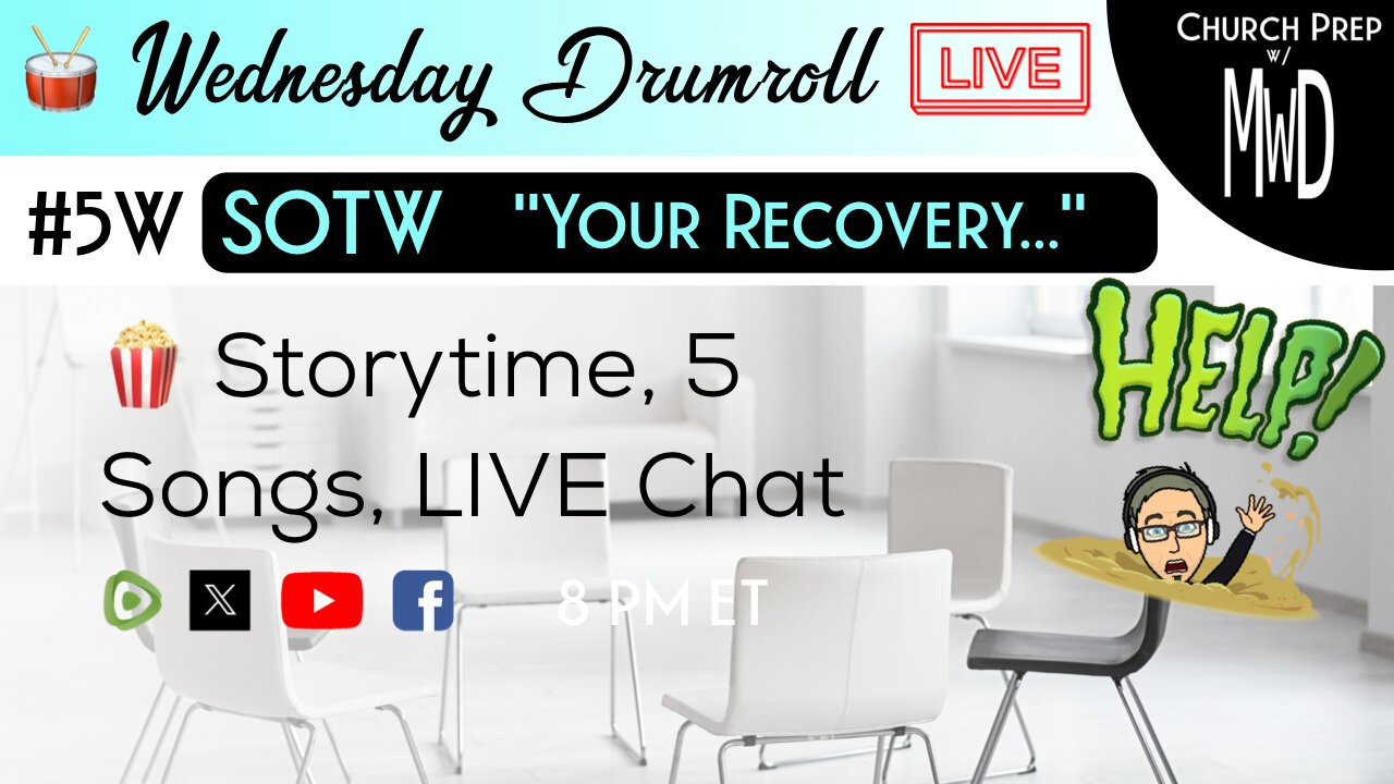 🥁#5W 🍿Storytime: "Your Recovery…" | Church Prep w/ MWD