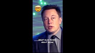 Elon Musk on Solar Energy