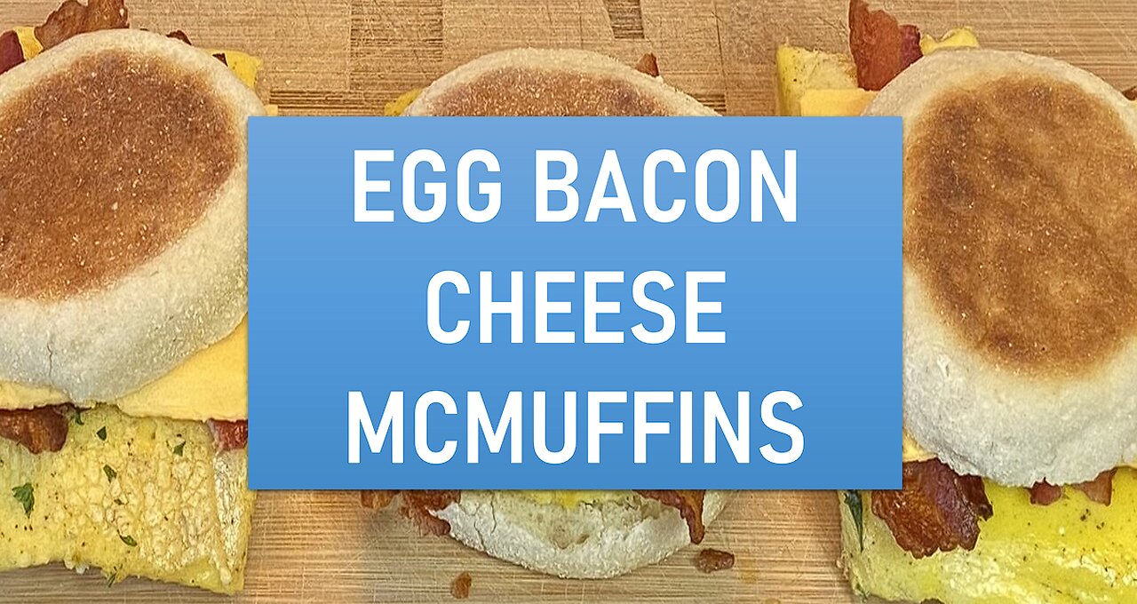 Homemade Egg Bacon Cheese McMuffin | Breakfast Made Easy!