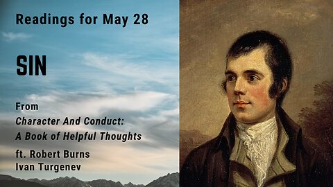 Sin III: Day 146 readings from "Character And Conduct" - May 28