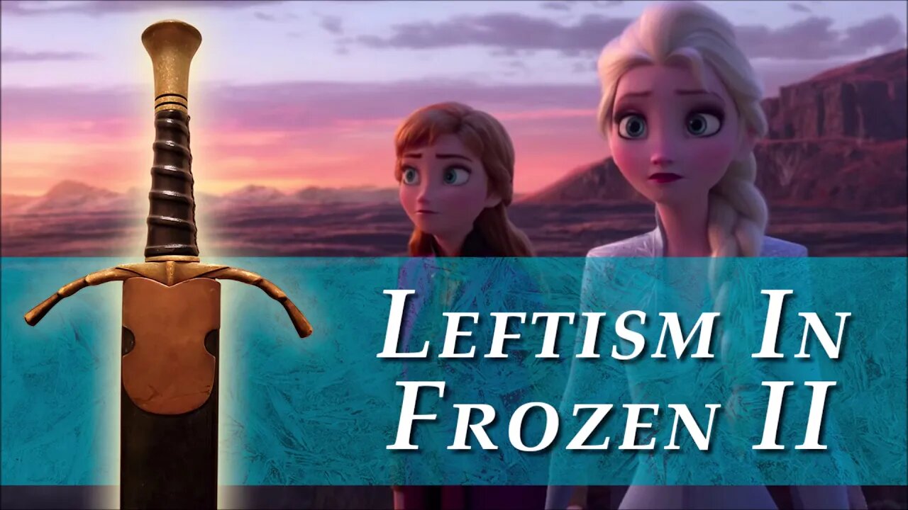 Leftism In Frozen II