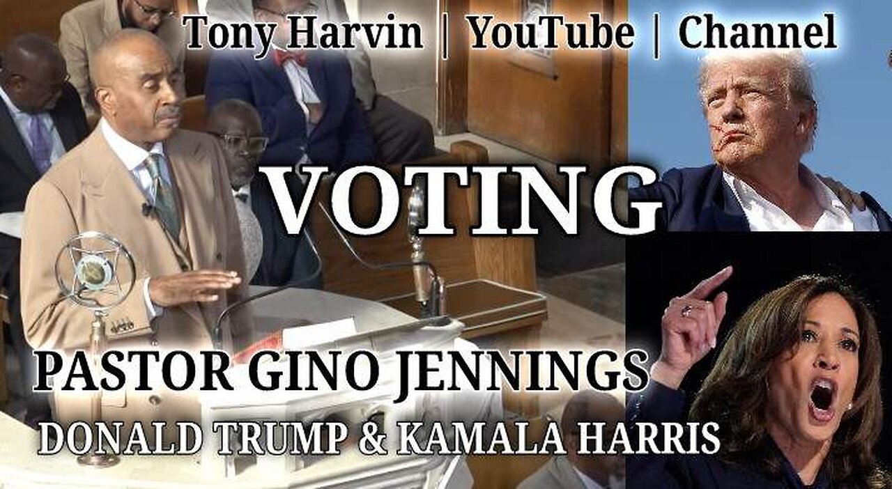 Pastor Gino Jennings - Voting | Donald Trump & Kamala Harris