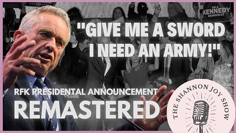 “Give Me a Sword, I Need an Army” Robert F. Kennedy Presidential Announcement REMASTERED