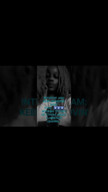 #IntuitiveJam 4️⃣4️⃣4️⃣♾️🩵🪷 KEEP ON MOVIN' SOUL2SOUL #FLOWSTATE LOADING...