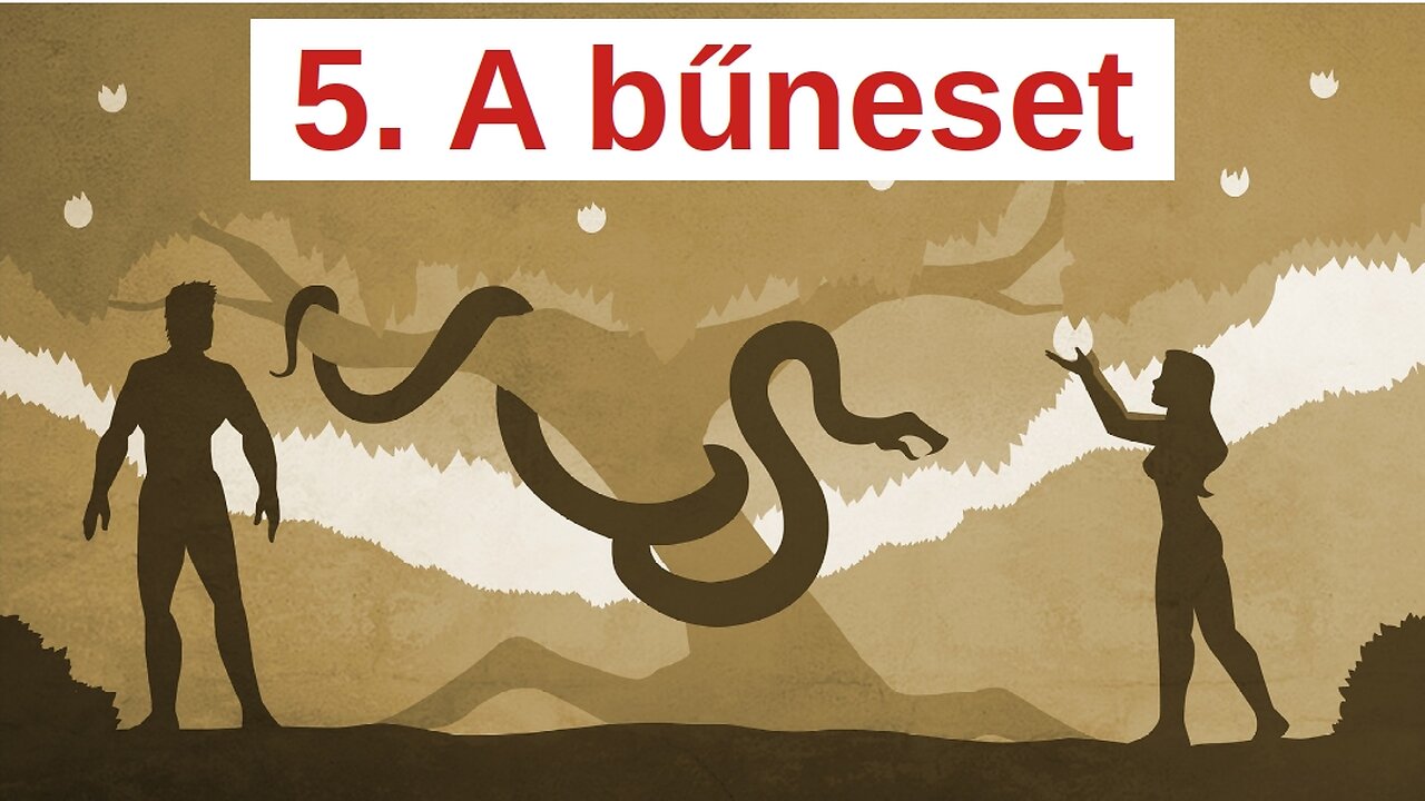 Ádám és Éva - a bűneset / Pár percben a Bibliáról - 5. rész