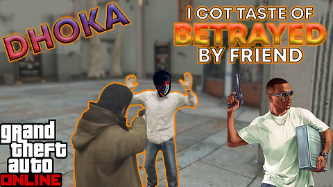 Got, Betrayed, By, Friend | Emotional | Gta 5 Online | Role play