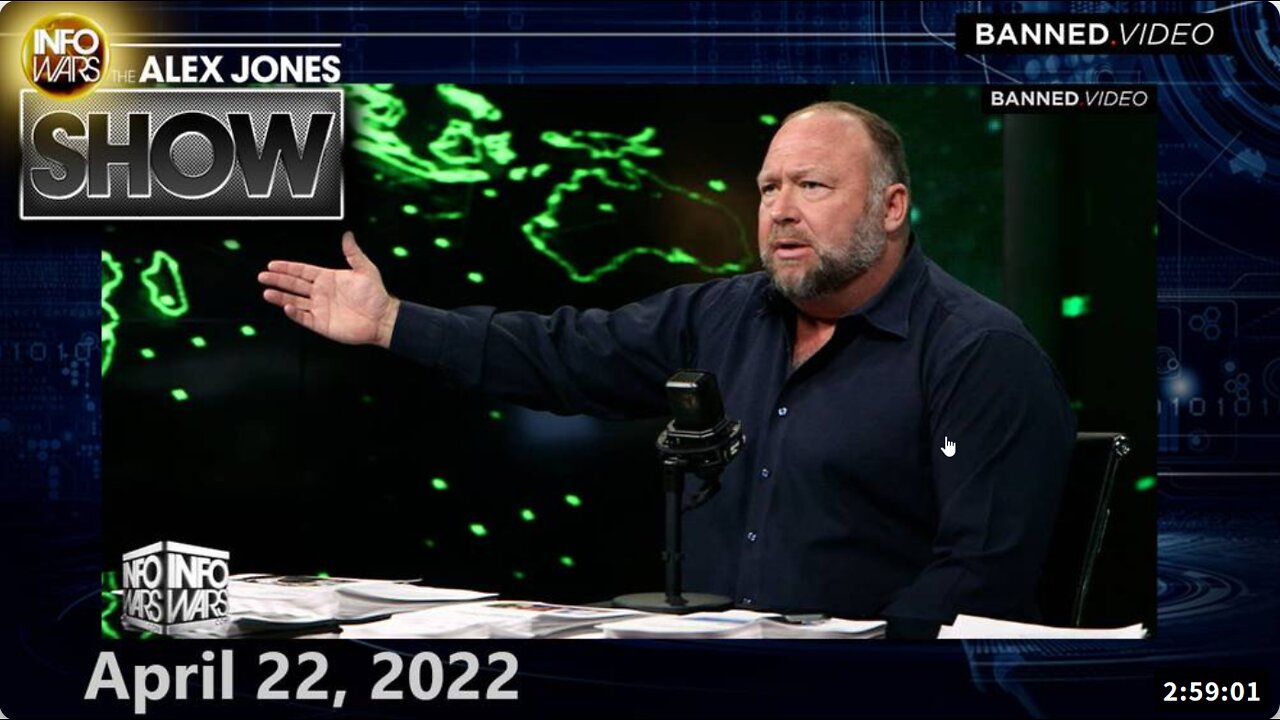 The Alex Jones Show-FULL SHOW 4/22/22