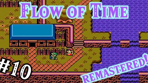 Zelda Classic → Flow of Time Remastered: 10 - Village of By'rov