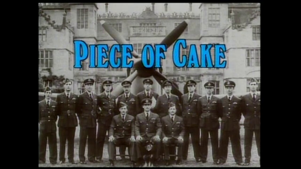 Piece of Cake.2of6.October 1939