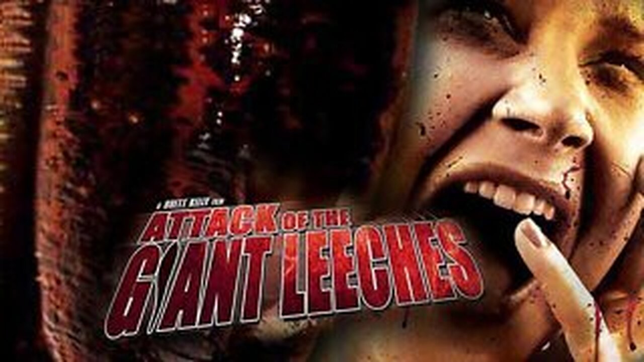 ATTACK OF THE GIANT LEECHES 2008 Remake of the Blood Drinking Marsh Monsters FULL MOVIE HD & W/S