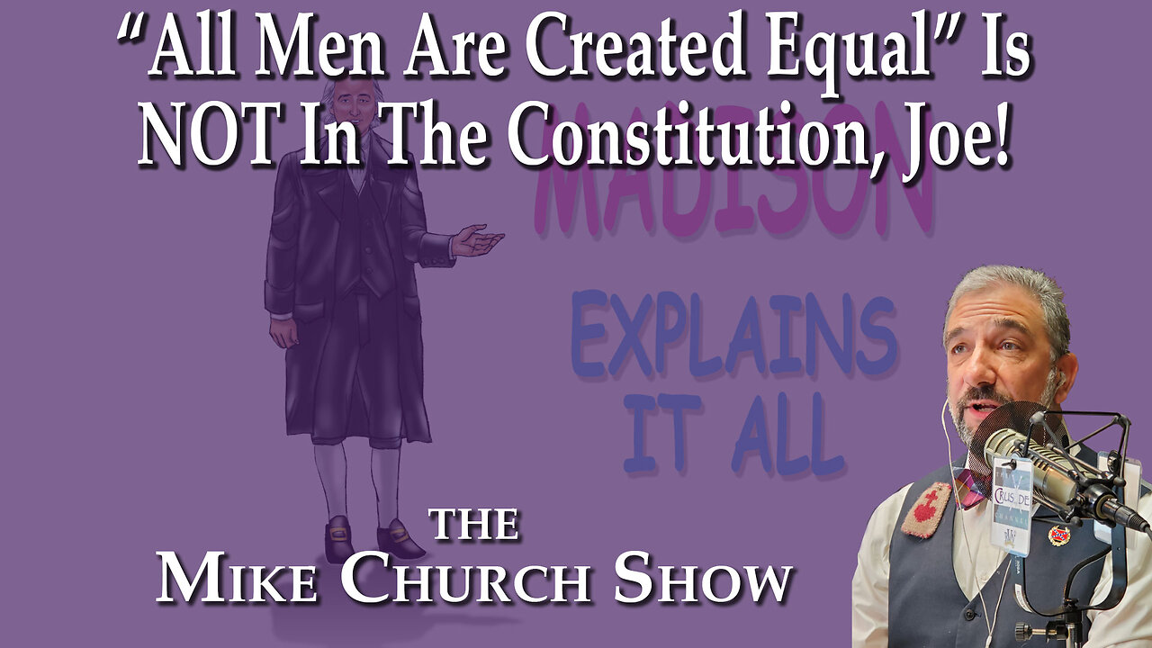 "All Men Are Created Equal" Is NOT In The Constitution, Joe!