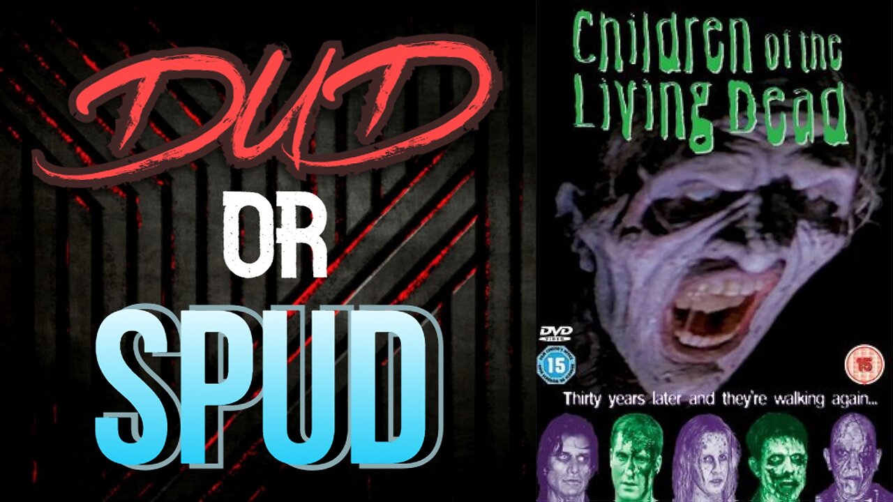 DUD or SPUD - Children Of The Living Dead | MOVIE REVIEW