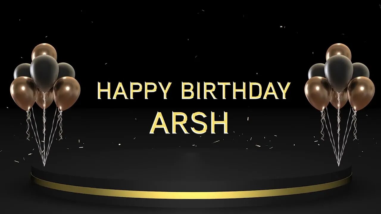 Wish you a very Happy Birthday Arsh