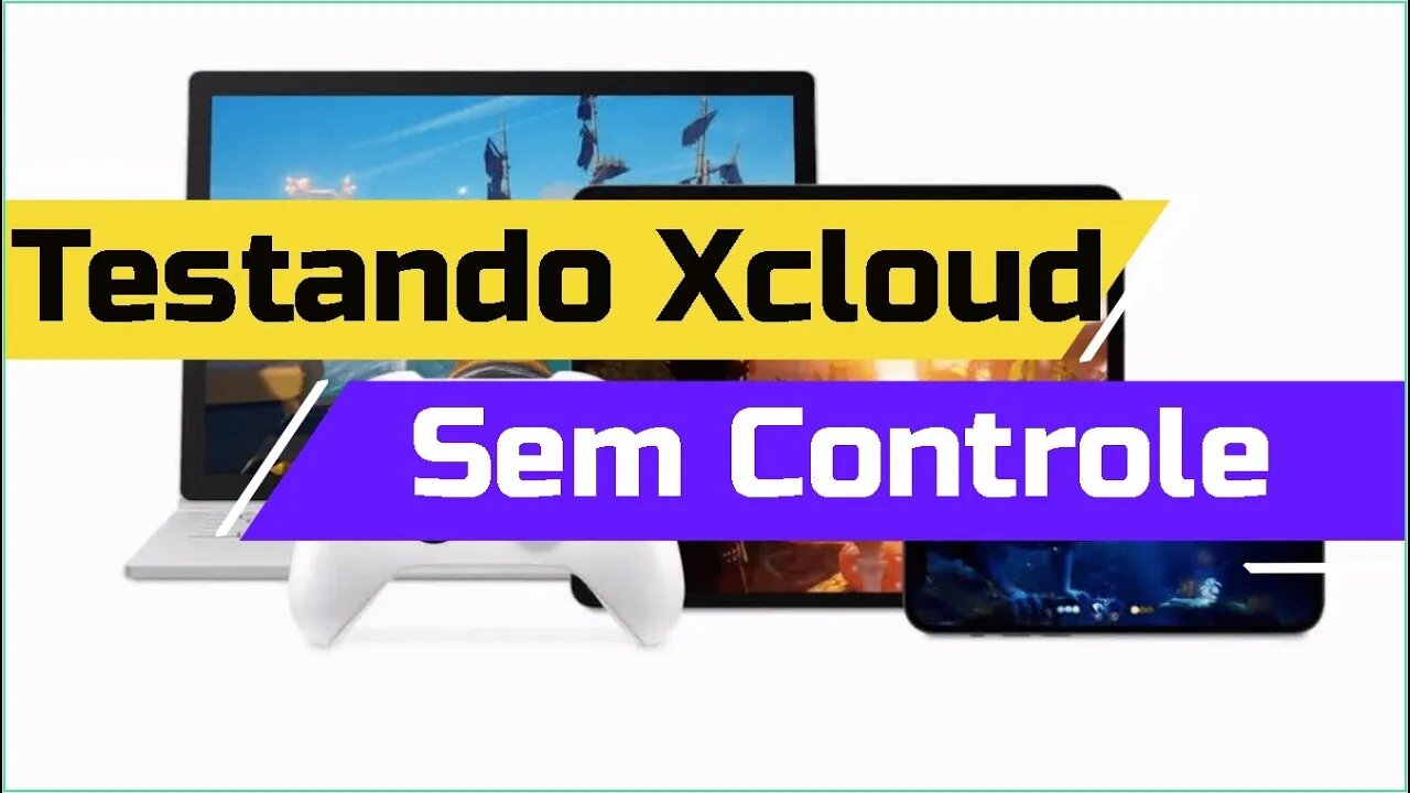 Um velo na twitch - Xcloud Sem controle, da bom?