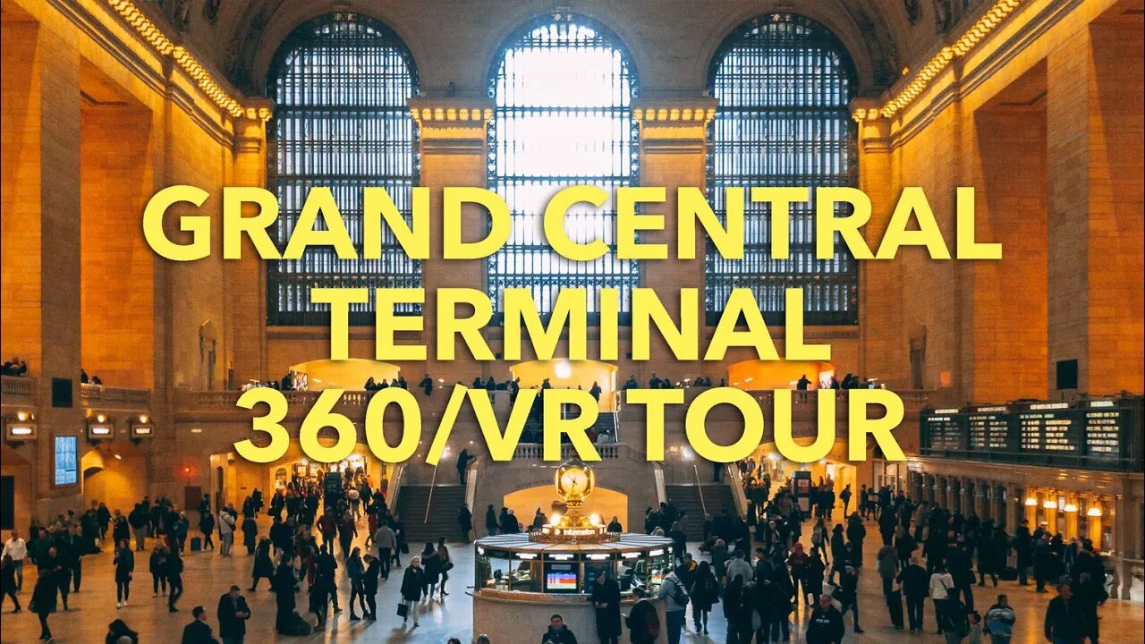 Virtual Tour of New York City's Grand Central Terminal (360/VR)