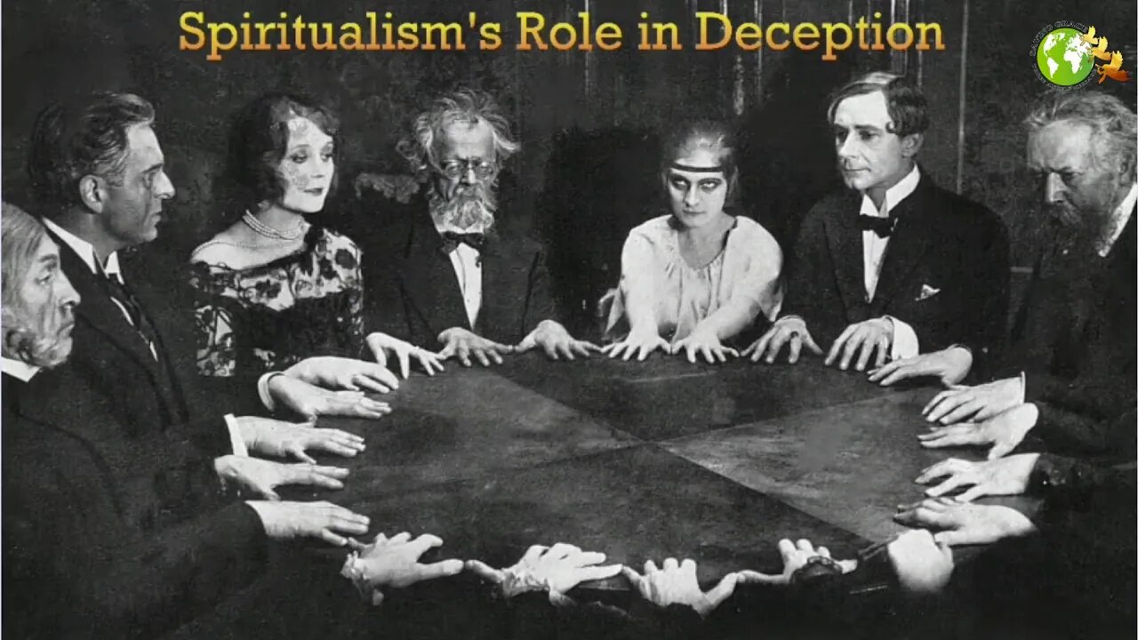 Spiritualism's Role in Deception