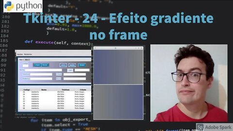 Curso Tkinter - Aula 24 - Efeito gradiente no frame - Python