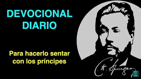 🔴 Para hacerlo sentar con los príncipes (Salmo 113:8) Devocional de hoy Charles Spurgeon