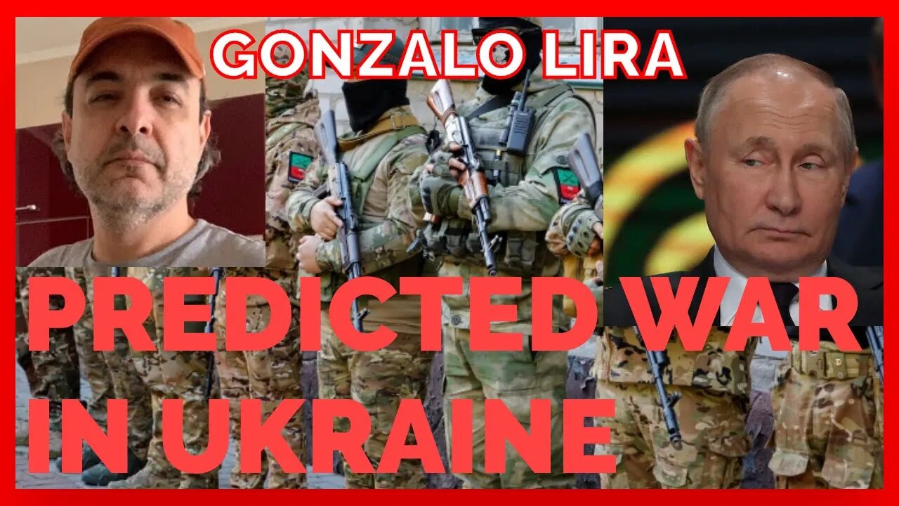 Gonzalo Lira - Predicting the 2022 Ukraine war and economic collapse