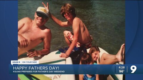 Happy Father's Day from KGUN9