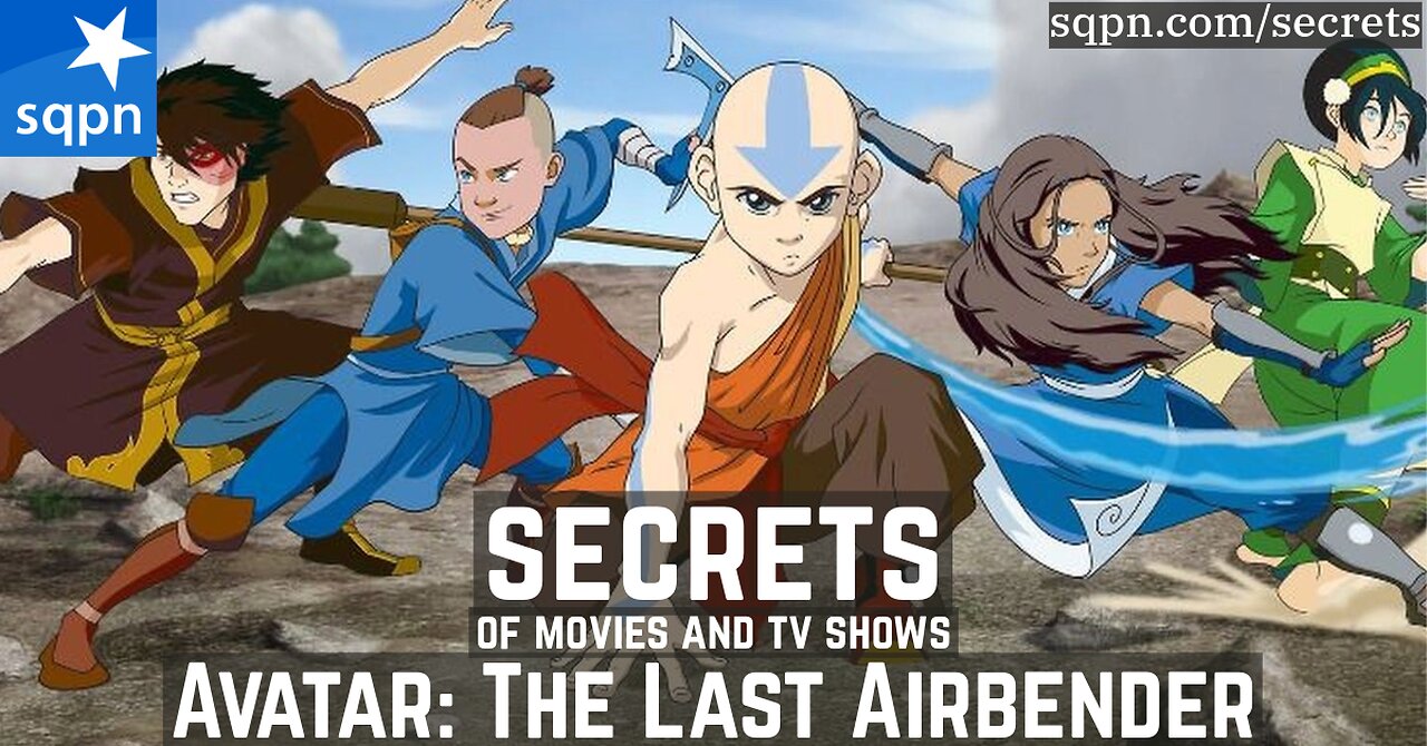 The Secrets of Avatar: The Last Airbender - The Secrets of Movies and TV Shows