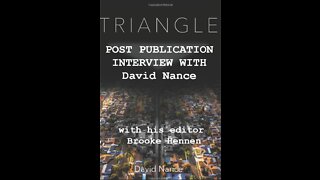 Author David Nance Post-release Interview about his novel Triangle (higher quality)