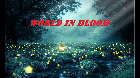 A World in Bloom: Seasons of Natural Splendor