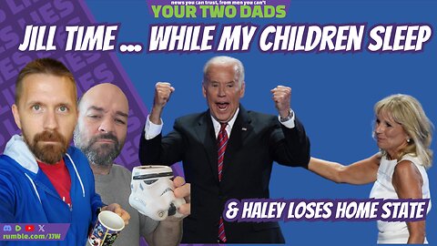 Your Two Dads @8am CST