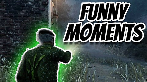 Dead by Daylight's Best Funny Moments