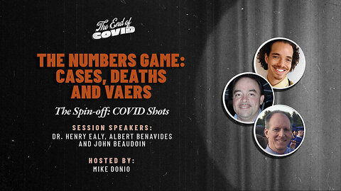 The Numbers Game: Cases, Deaths, and VAERS